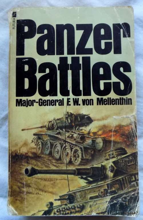 PANZER BATTLES The Classic German Account Of Tank Warfare In World War 11  PAPERBACK