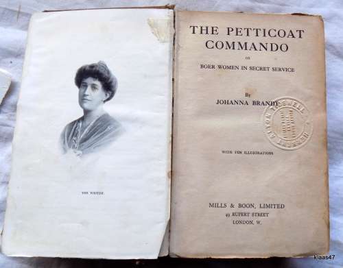 The Petticoat Comando or Boer Women in Secret Service - Johanna Brandt  Hardcover