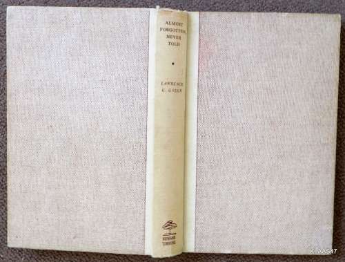 Almost Forgotten Never Told - Lawrence G Green - Hardcover  1965