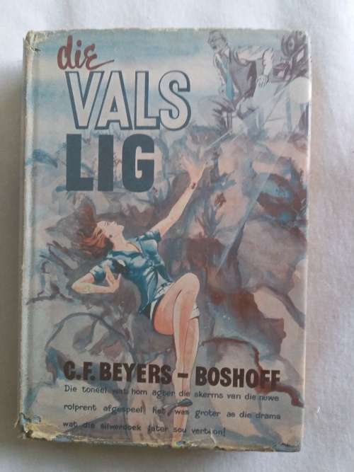 Die Vals Lig - C F Beyers-Boshoff - Hardeband