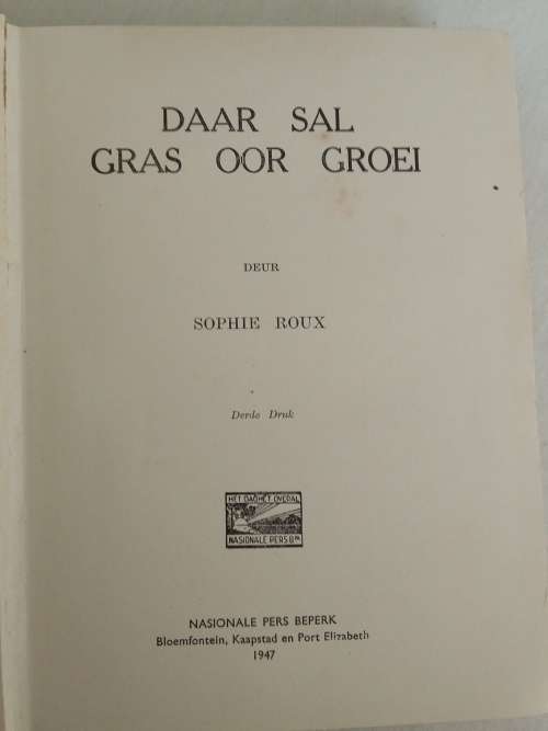 Daar Sal Gras Oor Groei - Sophie Roux - Hardeband 1947