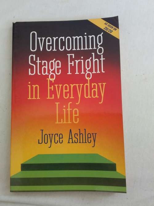 Overcoming Stage Fright In Everyday Life - Joyce Ashley - Paperback