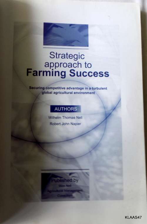 STRATEGIC APPROACH TO FARMING SUCCESS  by W.T NELL & R.J/ Napier  second revised paperback