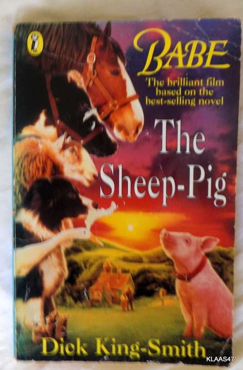 Babe: The Sheep-Pig - Dick King-Smith - Paperback