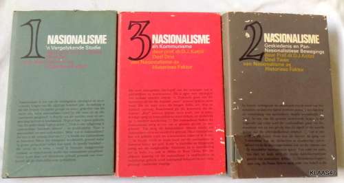 Nasionalisme - `n Vergelykende Studie - Deel 1, 2 en 3 - Prof. Dr. D.J. Kotze