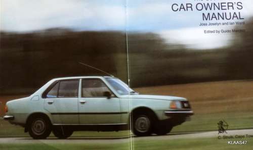 The South African Car Ownr`s Manual - Joss Joselyn, Ian Ward - Hardcover