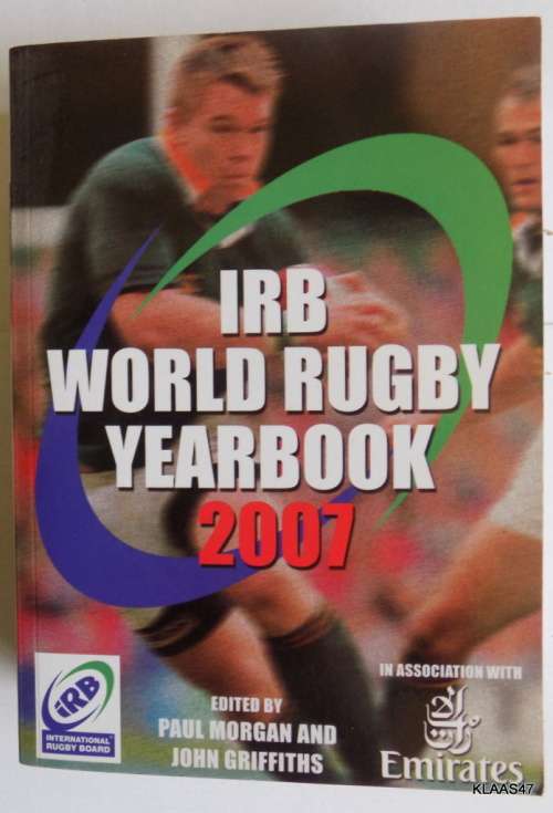 IRB Rugby Yearbook 2007 - Ed: Paul Morgan and John Griffiths - Paperback