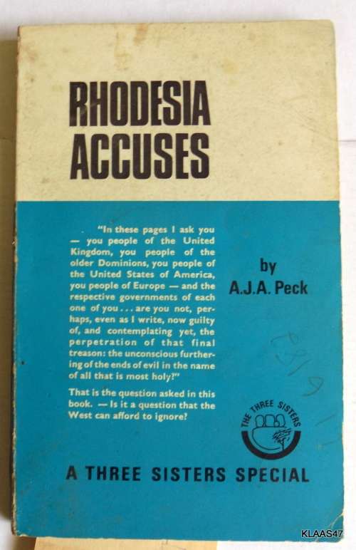 Rhodesia Accuses - A J A Peck - Paperback