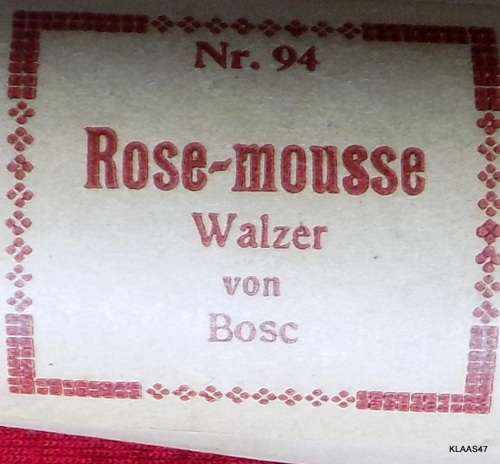 PIANOLA MUSIC ROLL : Nr.94 -  ROSE-MOUSSE WALZER VON BOSC
