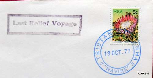 LAST RELIEF VOYAGE - M.V. `R.S.A.` - DATE STAMP TRISTAN DA CUNHA 19 OCT 77 (SIGNED)