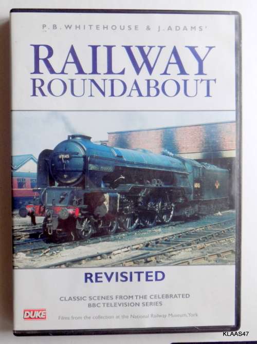 RAILWAY ROUNDABOUT :  REVISITED : CLASSIC SCENES FROM THE BBC TELEVISION SERIES.