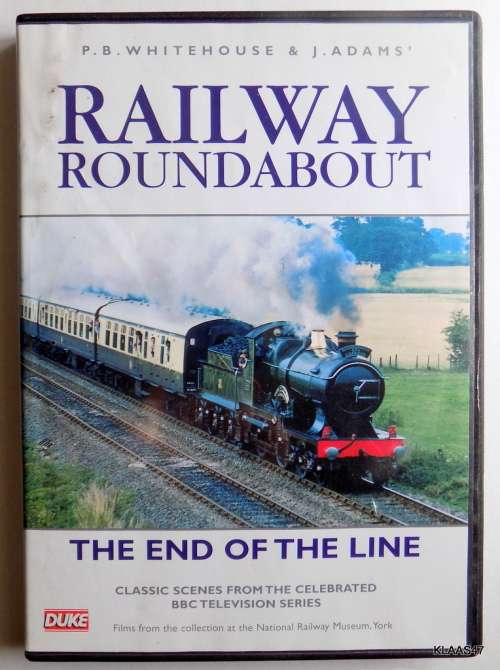 RAILWAY ROUNDABOUT : THE END OF THE LINE : CLASSIC SCENES FROM THE BBC TELEVISION SERIES