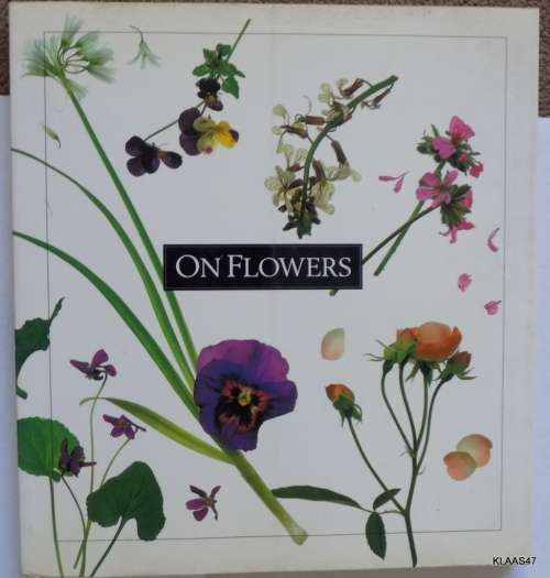 On Flowers - Kathryn Kleinman and Sara Slavin - Paperback
