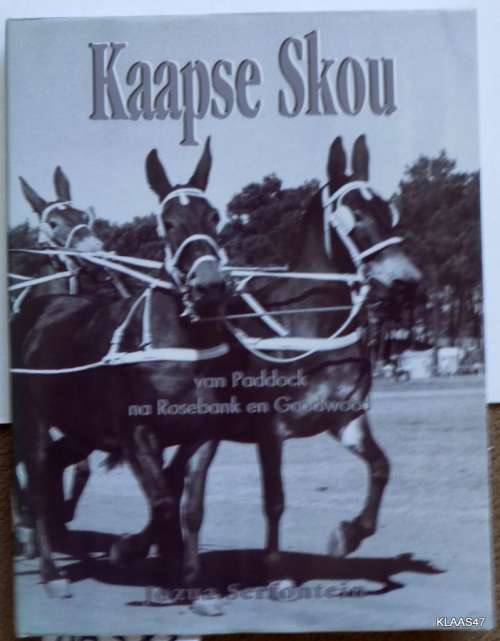 Kaapse Skou van Paddock na Rosebank en Goodwood- Jozua Serfontein - Hardeband