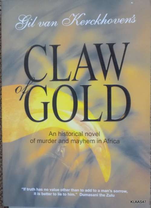 Claw Of Gold - Gil van Kerckhoven - Paperback