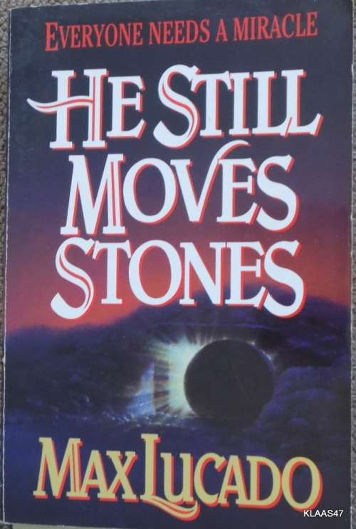 He Still Moves Stones - Max Lucado - Paperback