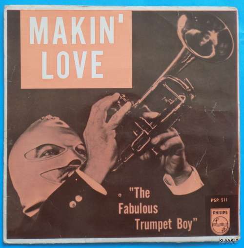 Trumpet Boy - Makin` Love -  Philips PSP 511 - 7` Single - South Africa