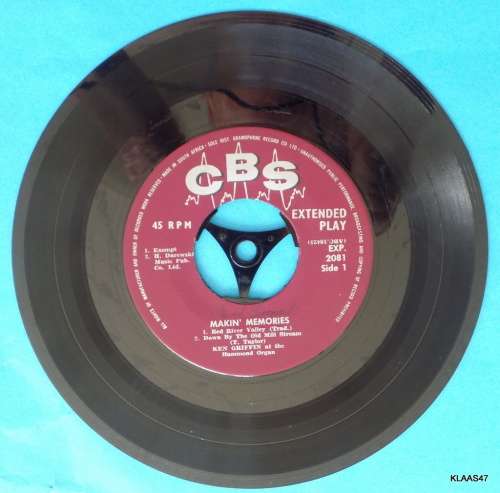 Makin` Memories -  Ken  Griffin at the Hammond Organ 0 CBS EXP 2081 - 7` Single - South Africa