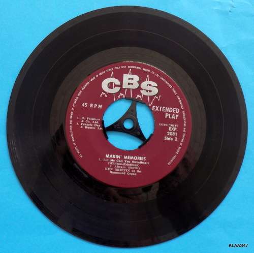 Makin` Memories -  Ken  Griffin at the Hammond Organ 0 CBS EXP 2081 - 7` Single - South Africa