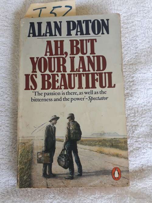 AH, BUT YOUR LAND IS BEAUTIFUL - Alan Paton (Paperback)