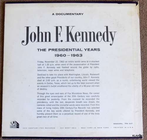 John F. Kennedy - The Presidential Years 1960-1963  20th Century Fox Records  TFM 3127 1964