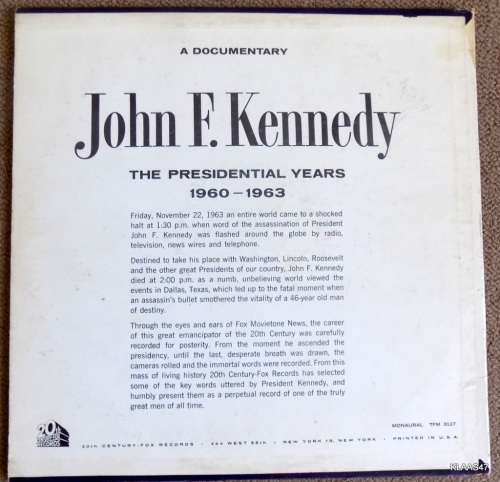 John F. Kennedy - The Presidential Years 1960-1963  20th Century Fox Records  TFM 3127 1964