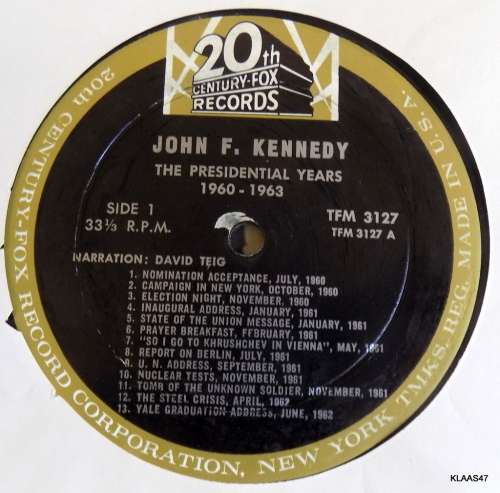 John F. Kennedy - The Presidential Years 1960-1963  20th Century Fox Records  TFM 3127 1964