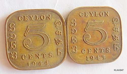 GEORGE VI KING AND EMPEROR OF INDIA - CEYLON - 5 CENTS 1943 and 1944