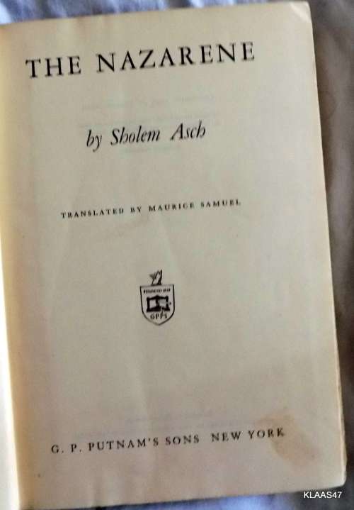 The Nazarene - Sholem Asch (Transl: Maurice Samuel) Hardcover - Sixteenth Impression
