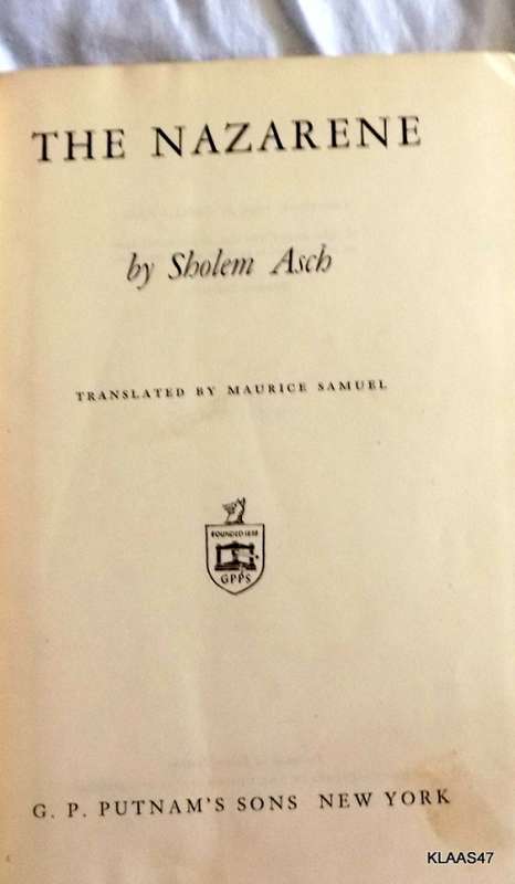 The Nazarene - Sholem Asch (Transl: Maurice Samuel) Hardcover - Sixteenth Impression
