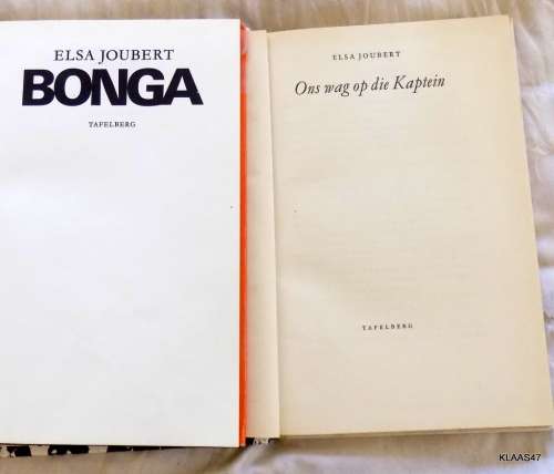 2 Boeke - BONGA en ONS WAG OP DIE KAPTEIN - Elsa Joubert