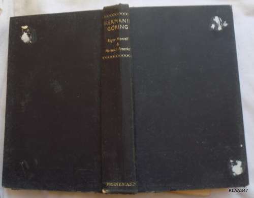 Herman Göring -  Roger Manvell and Heinrich Fraenkel (Ex library) Heinemann Edition