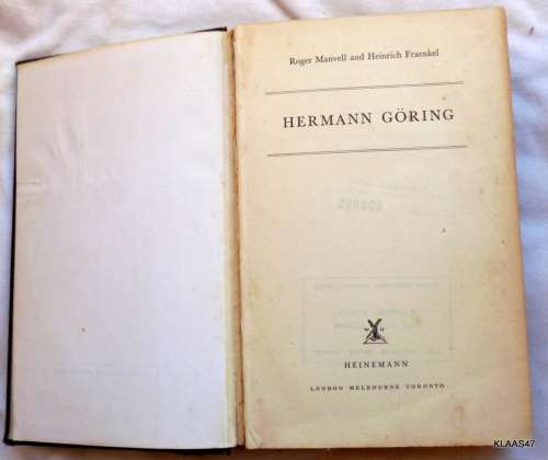 Herman Göring -  Roger Manvell and Heinrich Fraenkel (Ex library) Heinemann Edition