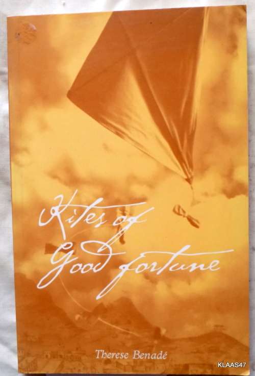 Kites of Good Fortune by Therese Benade (Paperback)