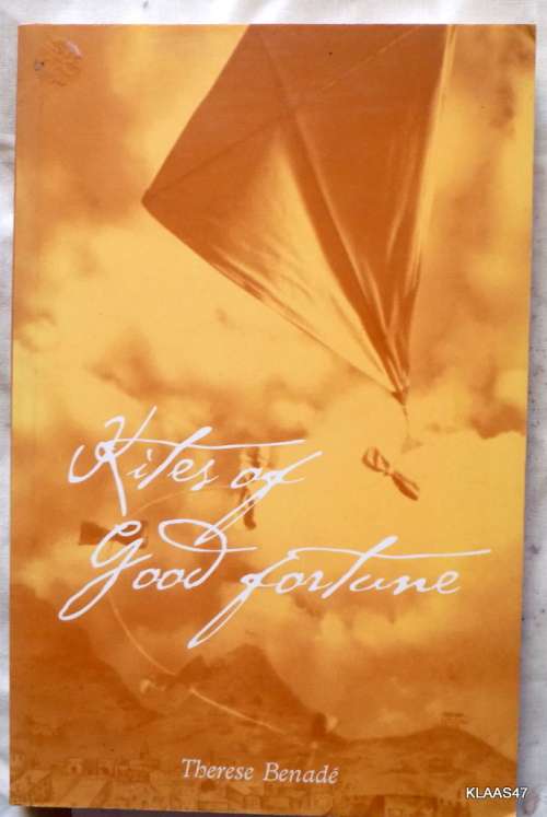 Kites of Good Fortune by Therese Benade (Paperback)