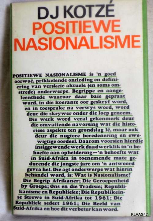 Positiewe Nasionalisme - D.J. Kotze  (Hardeband)   1968