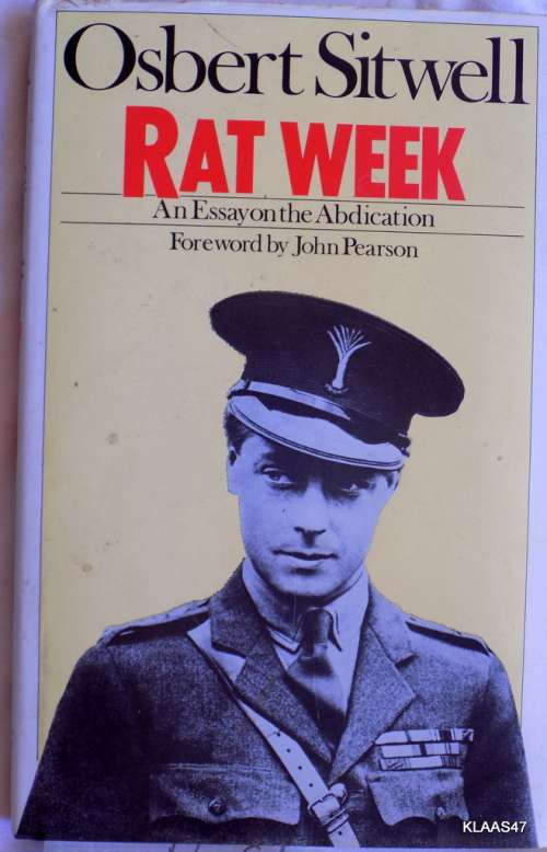 Rat Week - Osbert Sitwell - Hardcover 1986 (An Essay On the Abdication)
