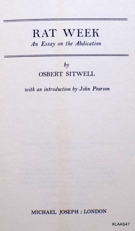 Rat Week - Osbert Sitwell - Hardcover 1986 (An Essay On the Abdication)