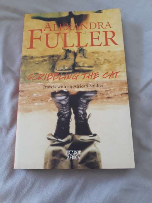 Scribbling the Cat - Alexandra Fuller - Paperback (Travels with an African Soldier)