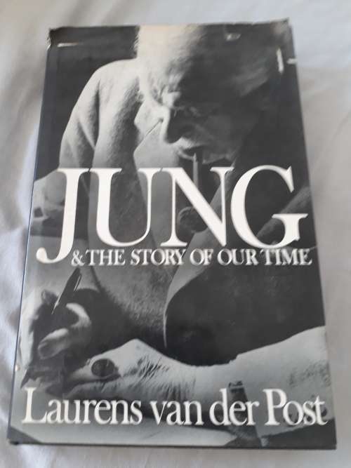 Jung and the Story of our Time -Laurens van der Post (Hardcover)