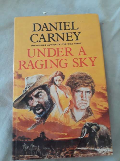 Under a Raging Sky - Daniel Carney (Hardcover)