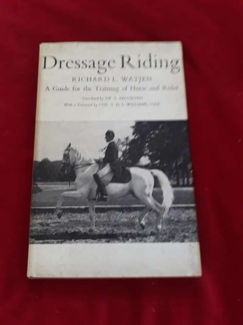 Dressage Riding - Richard L Watjen - Hardcover