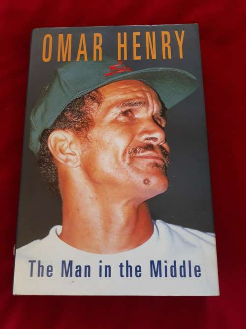 Omar Henry - The Man in the Middle - Hardcover - with Keith Graham
