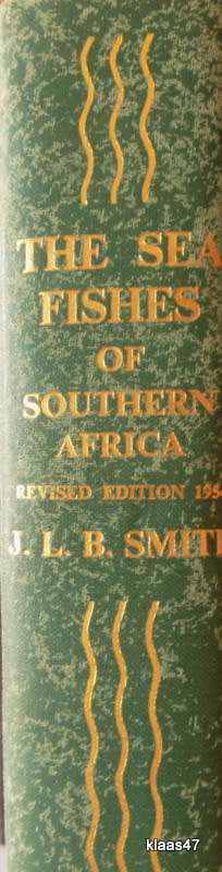 The Sea Fishes of Southern Africa - J L B Smith - Hardcover (Revised Enlarged Edition 1953)