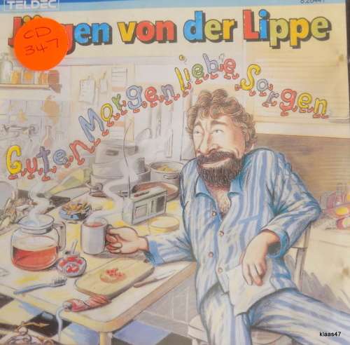 JURGEN VON DER LIPPE - GUTEN MORGEN, LIEBE SORGEN - CD