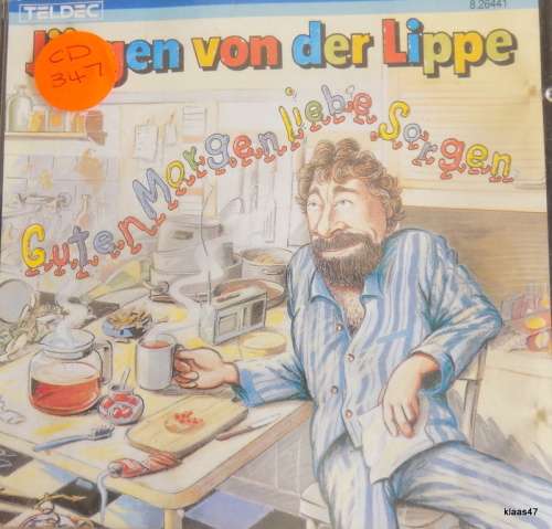 JURGEN VON DER LIPPE - GUTEN MORGEN, LIEBE SORGEN - CD