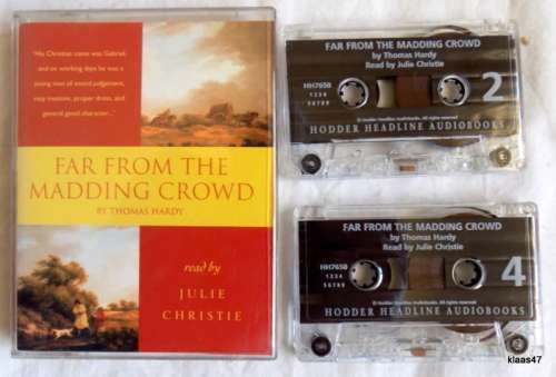 Far from the Madding Crowd - Thomas Hardy - read by Julie Christie - 2 cassettes - Hodder Headline