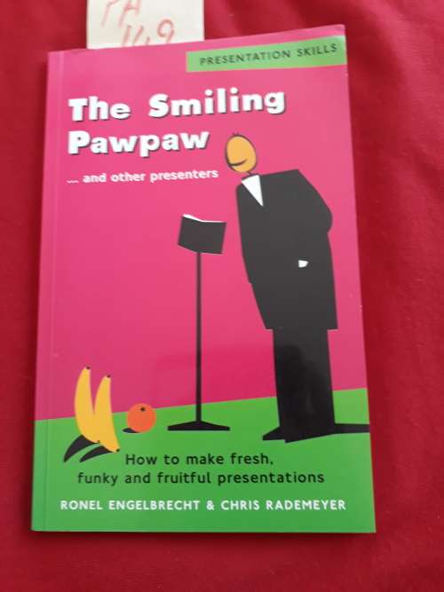 The Smiling Pawpaw - Ronel Engelbrecht and Chris Rademeyer - Paperback