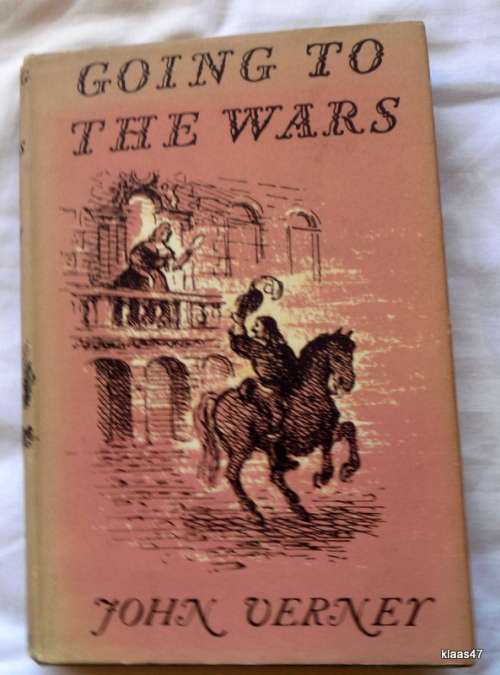 Going to the Wars - John Verney - Hardcover 1955