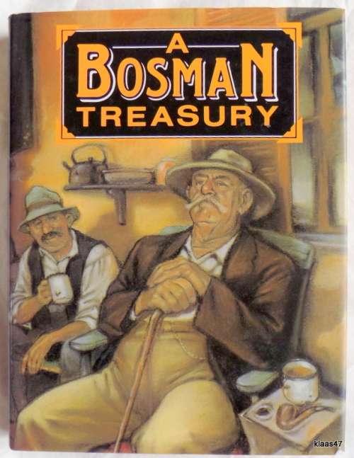 A Bosman Treasury (Preface by Lionel Abrahams) Hardcover